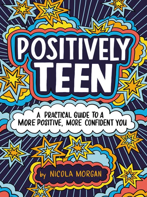 Title details for Positively Teen by Nicola Morgan - Wait list